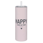 Skinny Tumbler - Happy - Willow and Queen