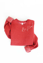 BE KIND Graphic Sweatshirt: Assorted Colors - Willow and Queen