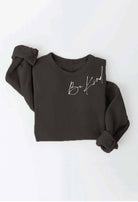 BE KIND Graphic Sweatshirt: Assorted Colors - Willow and Queen